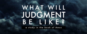 Brad Wheeler.- God's Judgment Is Just - Amos 7:1-9:11 Image