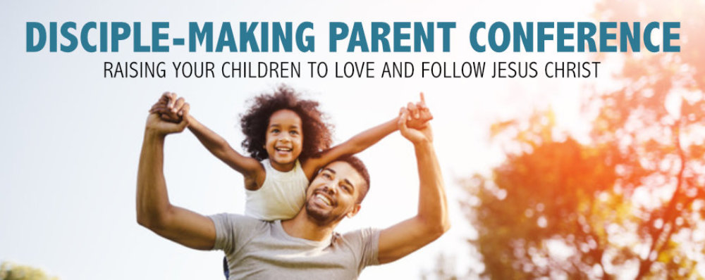 The Disciple-Making Parent Conference