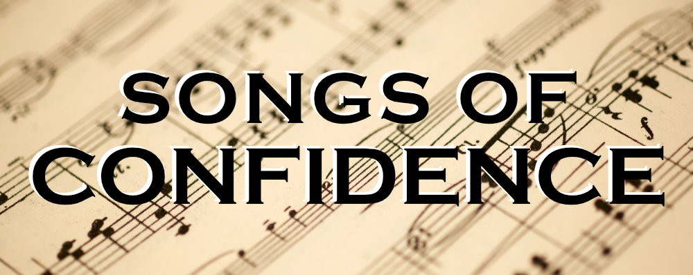 Songs of Confidence (Psalm 8-10)