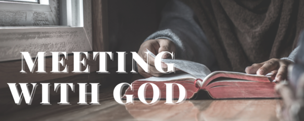 Frank Hannon | Reading, Meditation, and Memorization | Meeting with God Image